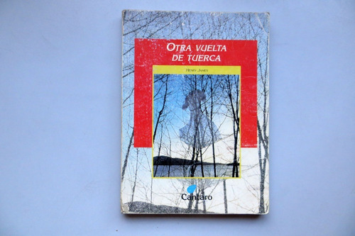 Otra Vuelta De Tuerca Henry James Cántaro 2003