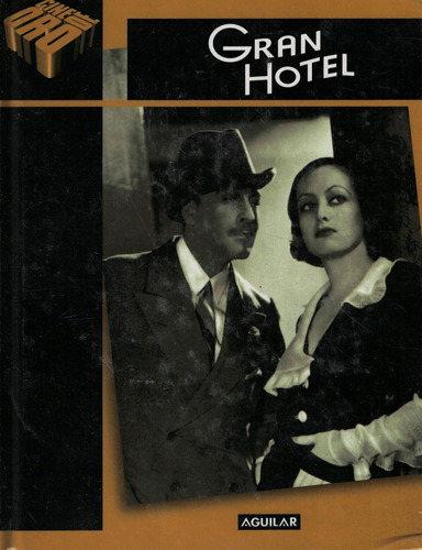 Gran Hotel - Cine De Oro