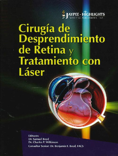 Libro Cirugía De Desprendimiento De Retina Y Tratamiento Con