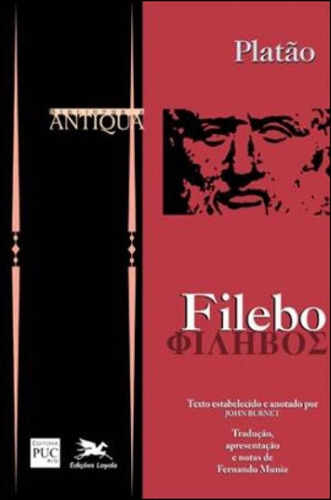 Filebo - Vol. 5, De Platão. Editora Loyola, Capa Mole, Edição 2ª Edição - 2012 Em Português