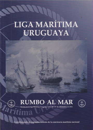 Rumbo Al Mar Liga Maritima Uruguaya 