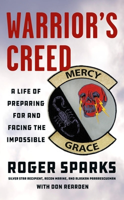 Libro Warrior's Creed: A Life Of Preparing For And Facing...