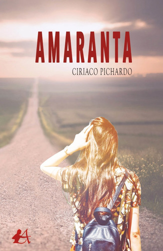 Amaranta, De Ciriaco Pichardo
