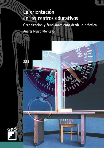 Libro: La Orientación En Los Centros Educativos: Organizació