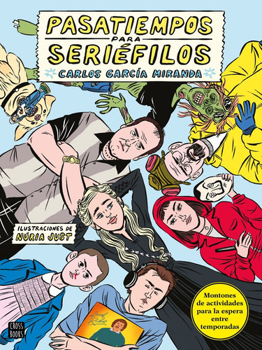 Cuaderno Para Seriefilos, De Carlos Garcia Miranda. Editorial Crossbooks, Tapa Blanda En Español