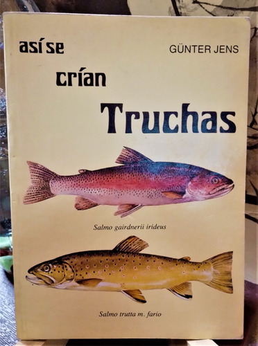 Así Se Crían Truchas - Günter Jens -
