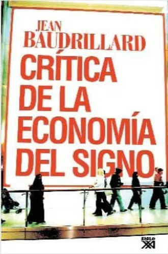 Critica De La Economia Politica Del Signo (ed Española) - Ba
