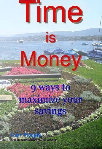 Time Is Money, De Law Steeple Mba. Editorial Createspace Independent Publishing Platform, Tapa Blanda En Inglés