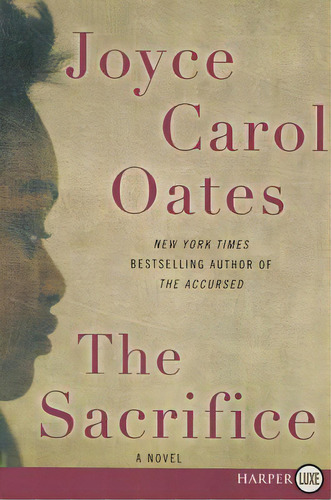The Sacrifice, De Oates, Joyce Carol. Editorial Harpercollins, Tapa Blanda En Inglés