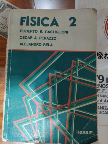 Física 2 R. Castiglioni O. Perazzo A. Rela