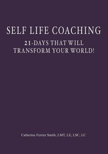 Self Life Coaching (en Inglés) / Smith, Catherine Ferrier
