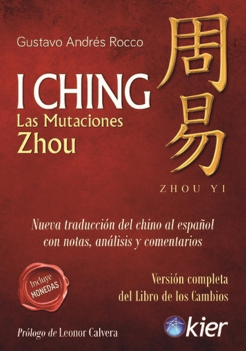 I Ching. Las Mutaciones Del Zhou  E -rocco, Gustavo Andrés;