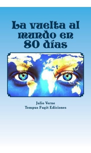 Libro : La Vuelta Al Mundo En 80 Dias - Verne, Julio