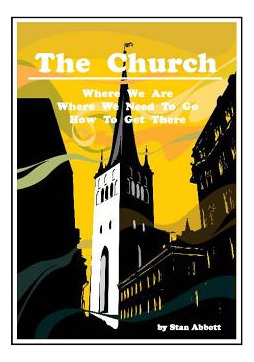 Libro The Church: Where We Are, Where We Need To Go, How ...