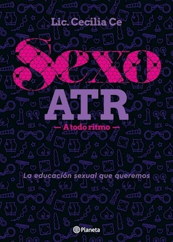 Sexo Atr A Todo Ritmo La Educacion Sexual Que Queremos - Ce