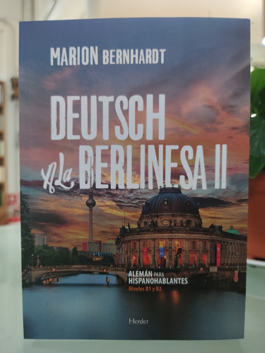 Deutsch A La Berlinesa Ii - Marion Bernhardt - Herder