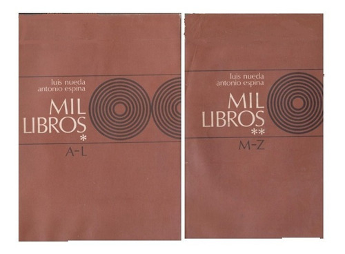 Mil Libros, Vol. I Y I I, Luis Nueda, Edit. Aguilar