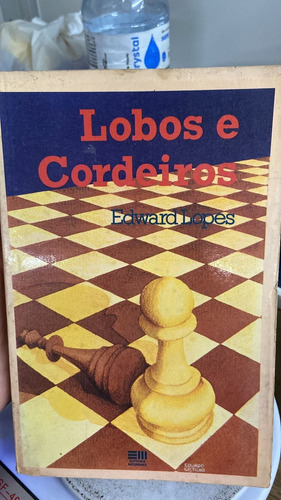 Livro Lobos E Cordeiros - Lopes, Edward [0000]