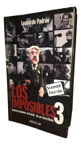 Libro, Los Imposibles 3 De Leonardo Padrón.