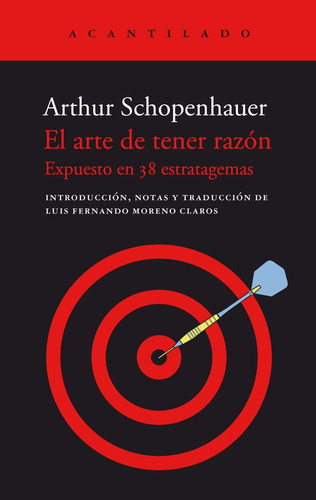 El Arte De Tener Razón, De Arthur Schopenhauer. Editorial Acantilado, Tapa Blanda En Español, 2023