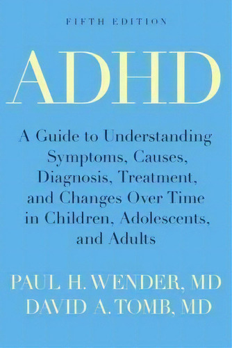 Adhd, De Paul H. Wender. Editorial Oxford University Press Inc, Tapa Blanda En Inglés