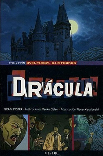 Libro - Dracula (coleccion Aventuras Ilustradas) - Stoker B