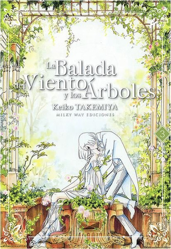 Balada Del Viento Y Los Arboles 3 - Takemiya,keiko