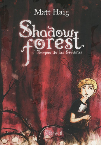 Shadow Forest, El Bosque De Las Sombras, De Marmora, Lelio. Editorial Narval, Tapa Blanda En Español, 2011