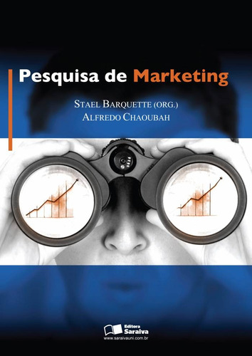 Pesquisa de Marketing, de Chaoubah, Alfredo. Editora Saraiva Educação S. A., capa mole em português, 2007