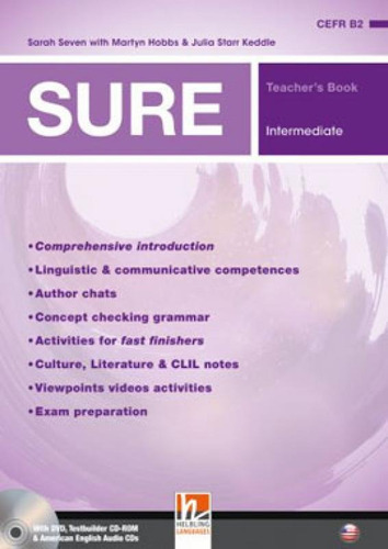 Sure - Intermediate - Teacher's Book + 3 Class Cds + Dvd - A: Combo Full Version -  With Access Code To E-zone, De Keddle, Julia Starr. Editora Helbling Languages ***, Capa Mole Em Inglês