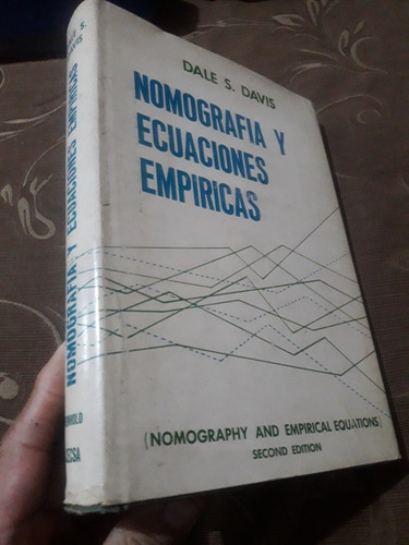 Libro Nomografia Y Ecuaciones Empíricas Dale Davis