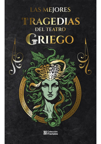 Las Mejores Tragedias Del Teatro Griego / Pd., De Editores Mexicanos Unidos. Editorial Mirlo, Tapa Dura, Edición 01 En Español, 2024