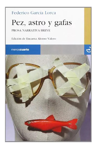 Pezastro Y Gafas - Garcia Lorca Federi - #w