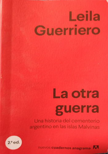 Libro La Otra Guerra Leila Guerriero(aa116-6