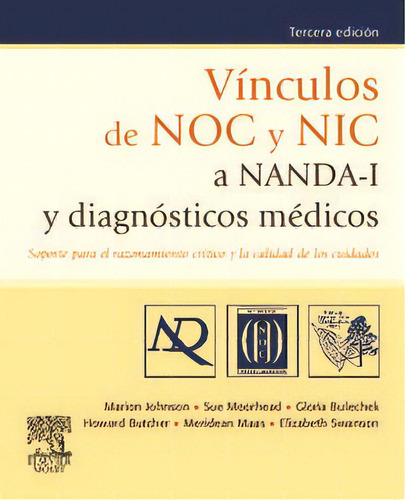 Vãânculos De Noc Y Nic A Nanda-i Y Diagnãâ³sticos Mãâ©dicos, De [et Al.]. Editorial Elsevier España, S.l.u. En Español