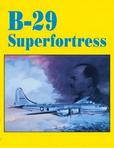 B-29 Superfortress, De Turner Publishing. Editorial Turner, Tapa Blanda En Inglés