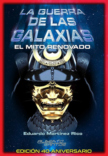 Libro La Guerra De Las Galaxias. El Mito Renovado - Martã...