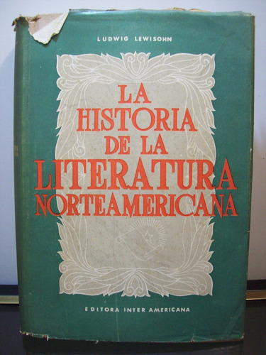 Adp La Historia De Literatura Norteamericana Ludwig Lewisohn