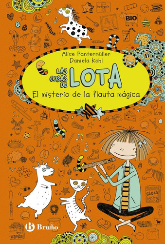 Cosas De Lota 3 El Misterio De La Flauta Magica, De Alice Pantermuller, Daniela Kohl, Eva Nieto Silva, Alice Pantermuller, Daniela Kohl, Eva Nieto Silva. Editorial Bruño En Español