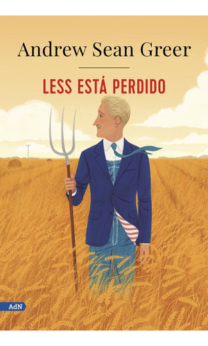 Less está perdido: No, de Greer, Andrew Sean., vol. 1. Editorial Adn, tapa pasta blanda, edición 1 en español, 2023