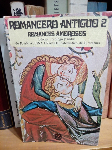 Romancero Antiguo 2 (romances Amorosos) (consultar Stock)