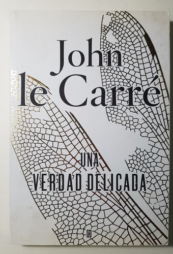 Una Verdad Delicada, John Le Carre