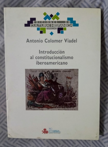 A. C. Viadel Introd. Al Constitucionalismo Iberoamericano