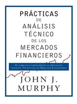 Comprar Prácticas De Análisis Técnicos De Los Mercados Financieros 