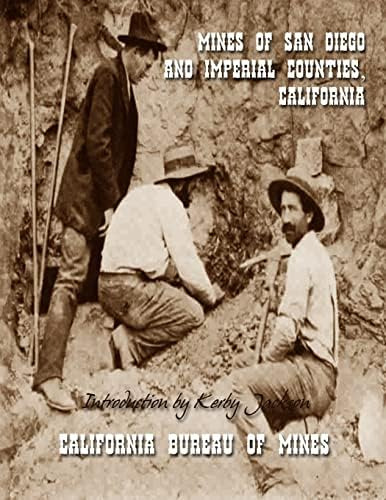 Libro:  Mines Of San Diego And Imperial Counties, California