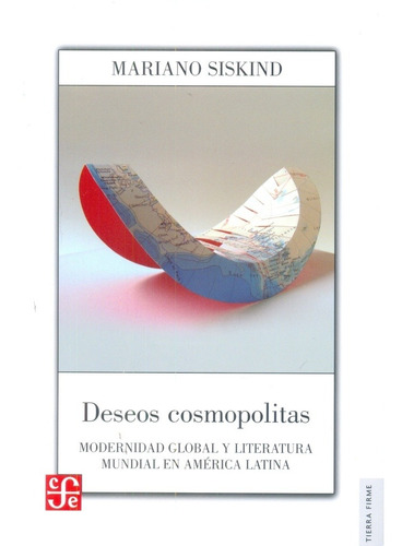 Deseos Cosmopolitas - Mariano Siskind