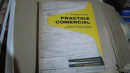 Ejercicios De Practica Comercial , Lic. Ignacio Carrillo