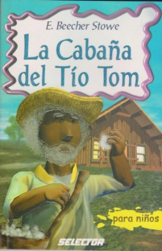 Libro Cabaña Del Tío Tom - Nuevo