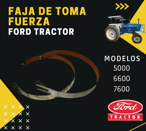 Faja Toma Fuerza Ford Tractor 5000 6600 7600