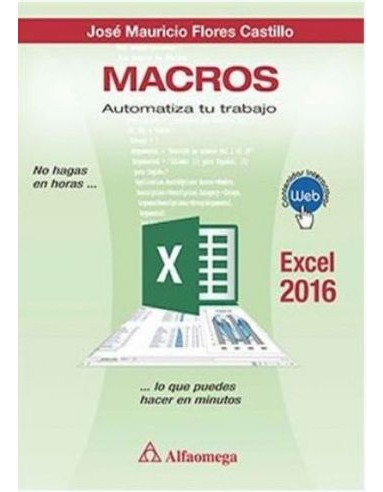 Libro Macros Automatiza Tu Trabajo Excel 2016